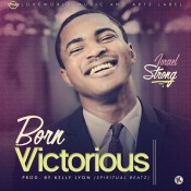 Album Born victorious - Isreal Strong