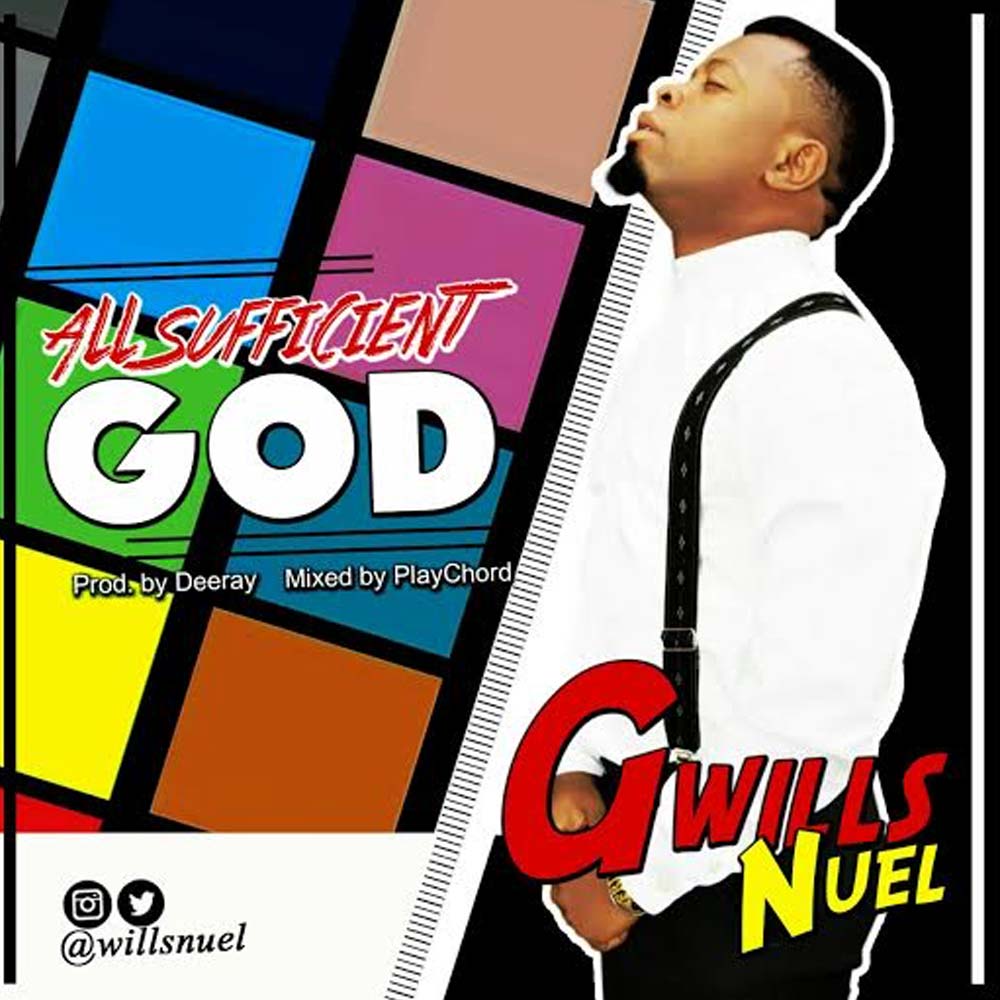 Album All Sufficient God - Gwills Nuel