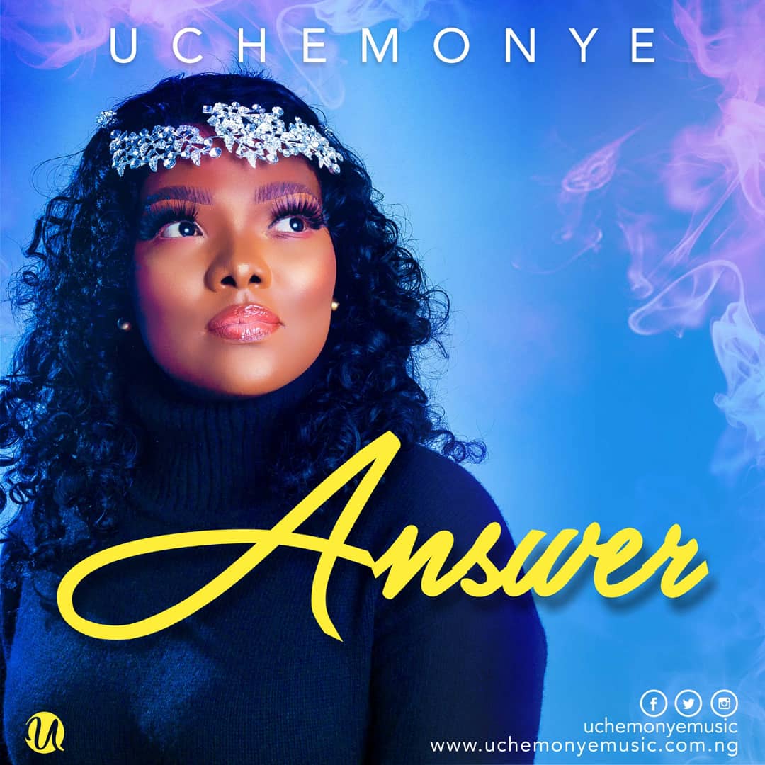 Answer - Uche Monye lyrics