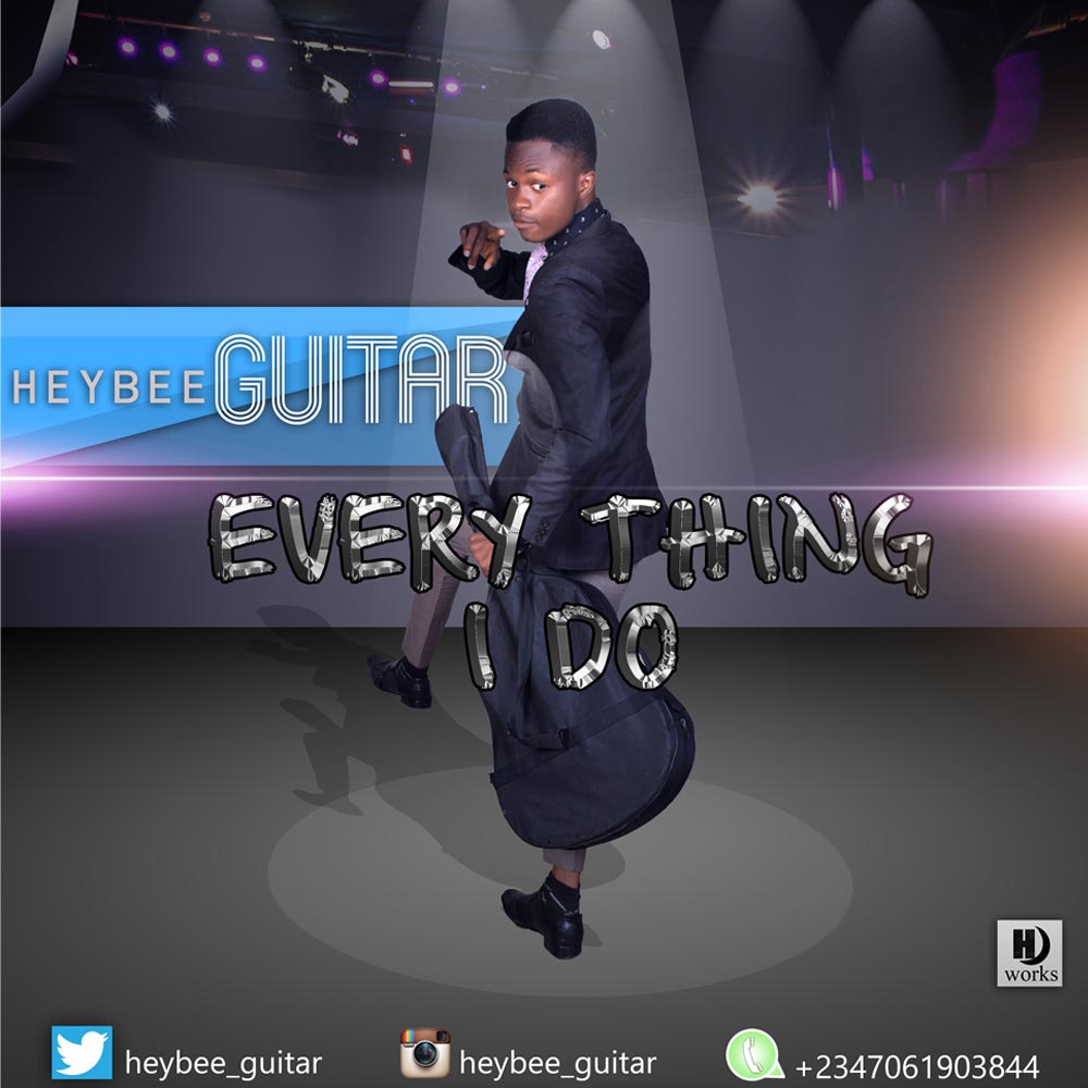 Everything I Do - HeyBee Guitar lyrics