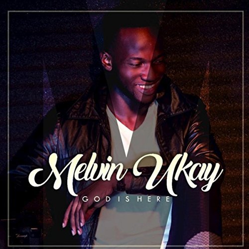 Album God is Here - Melvin Ukay