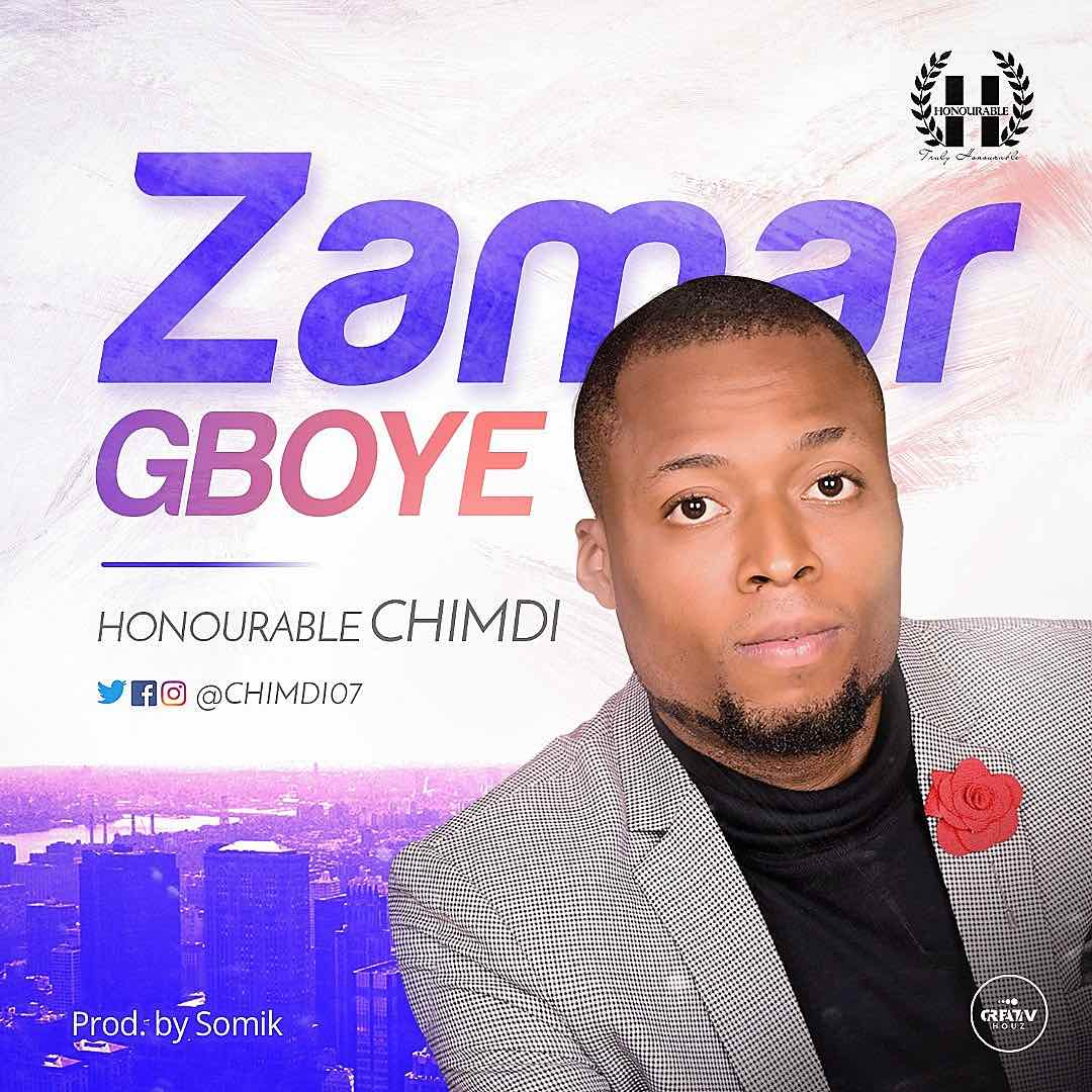 Zamar Gboye - Honorable Chimdi lyrics