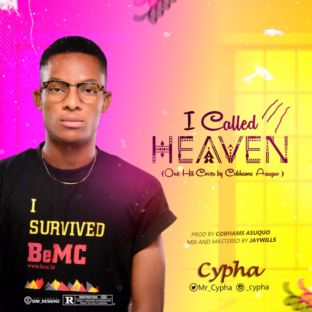 I Called Heaven - Cypha lyrics