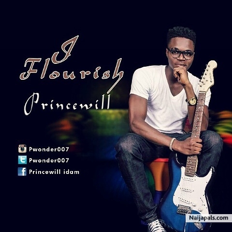I Flourish - Princewill lyrics