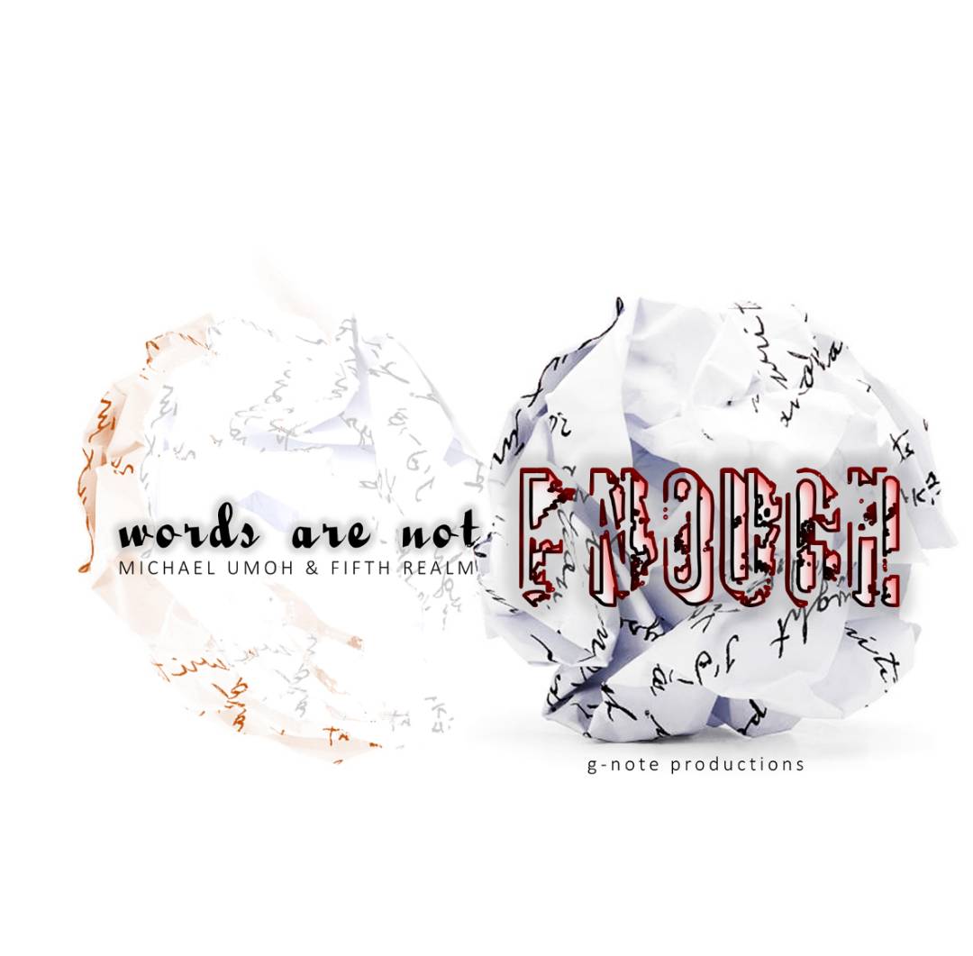 Album Words are not enough - Michael Umoh