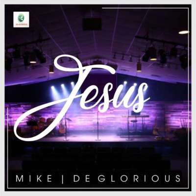 Album Jesus - Mike & De Glorious