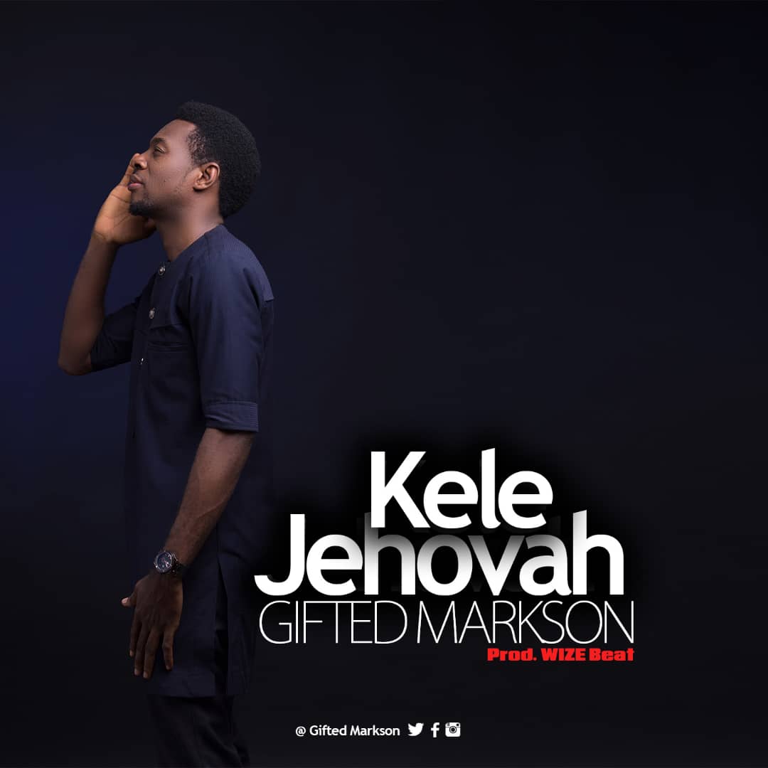 Album Kele Jehovah - Gifted Markson