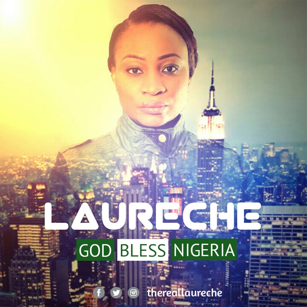God Bless Nigeria - Laureche lyrics