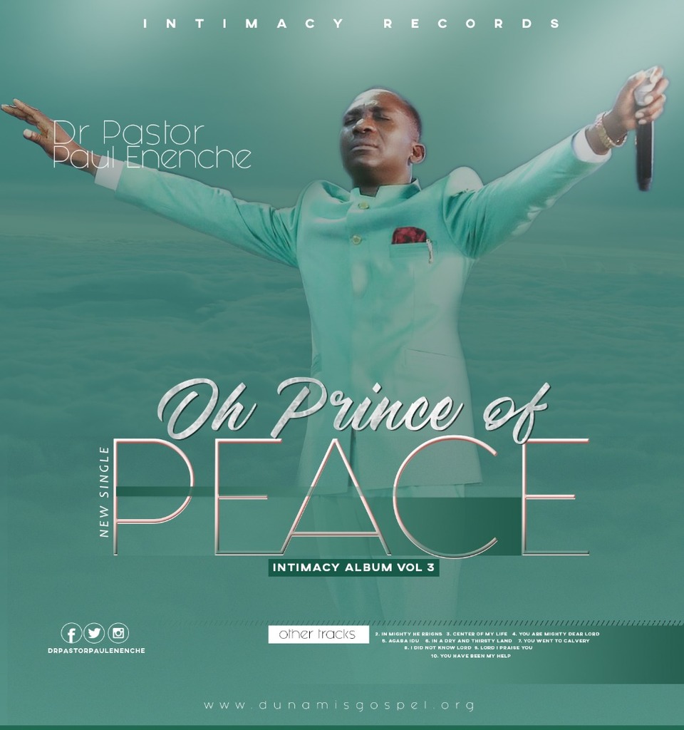 Oh Prince of Peace - Dr. Paul Eneche lyrics