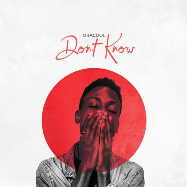 Album Don't Know - Oracool