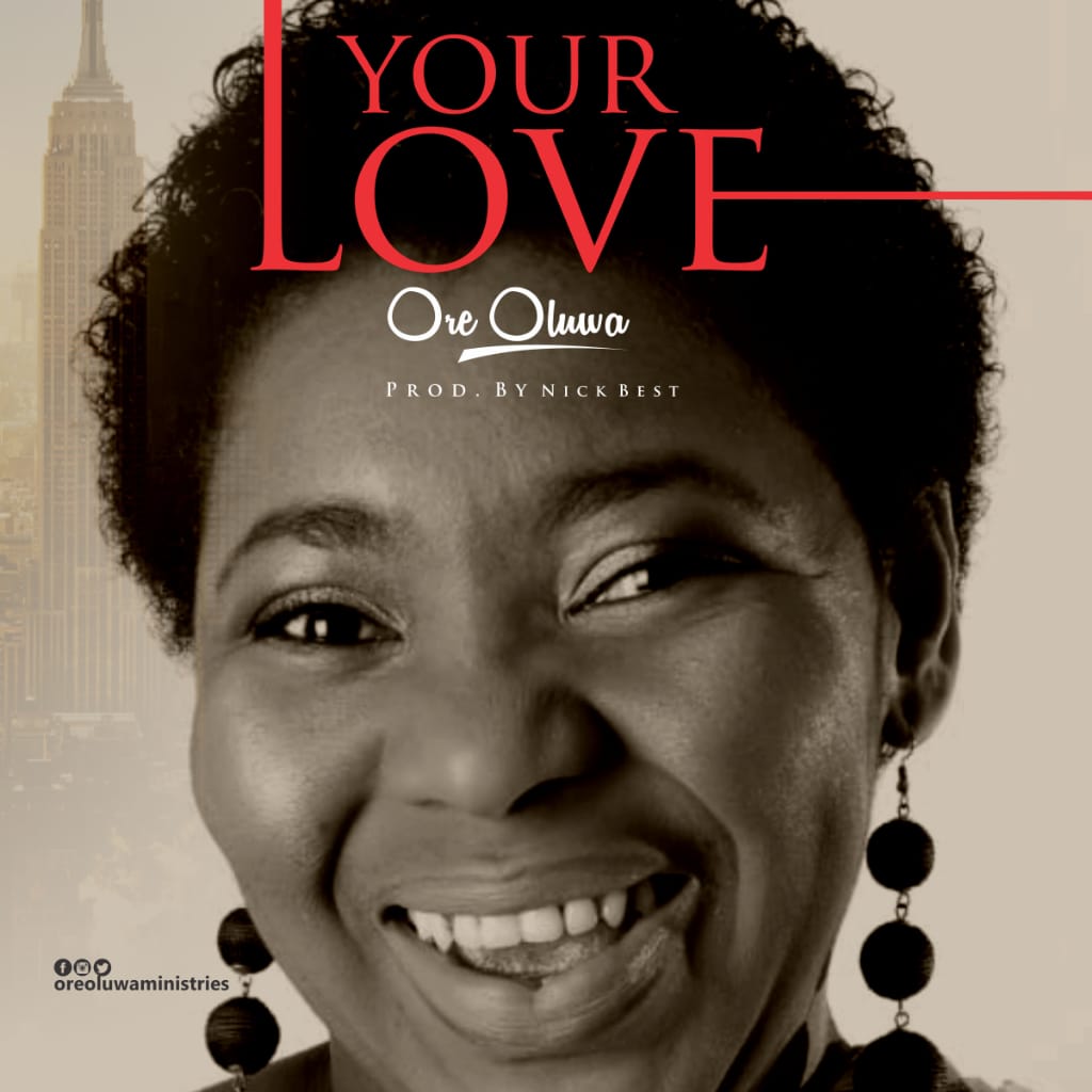 Your love - Oreoluwa lyrics