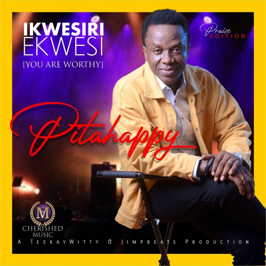 Album Ikwesiri Ekwesi (You are worthy) - Pitahappy