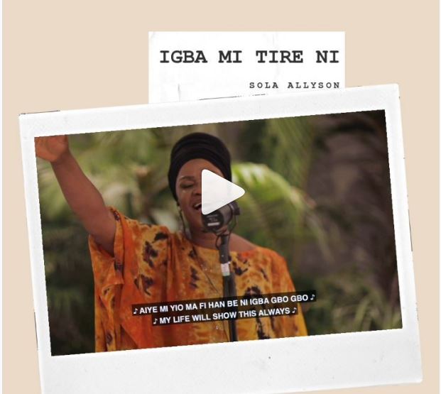 Igba Mi Tire Ni - Sola Allyson lyrics