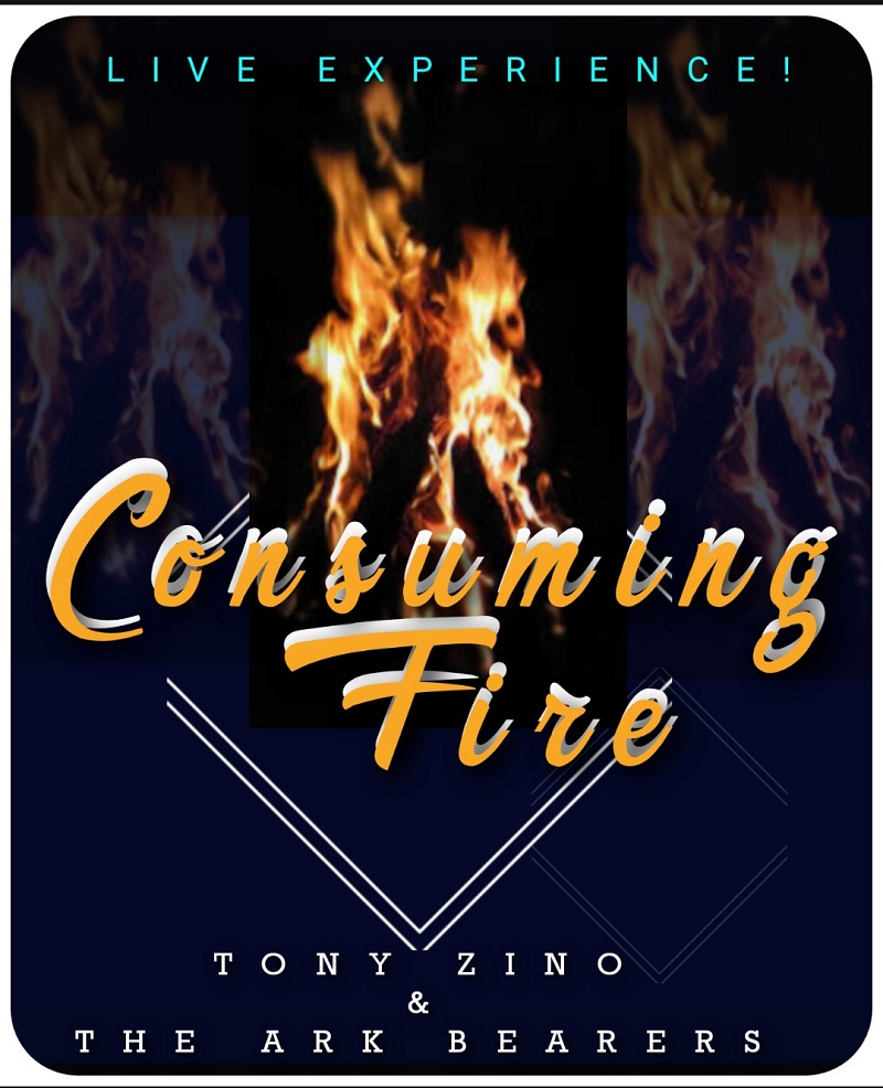 Consuming Fire - Tony Zino lyrics