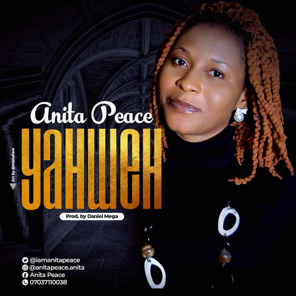 Yahweh - Anita Peace lyrics