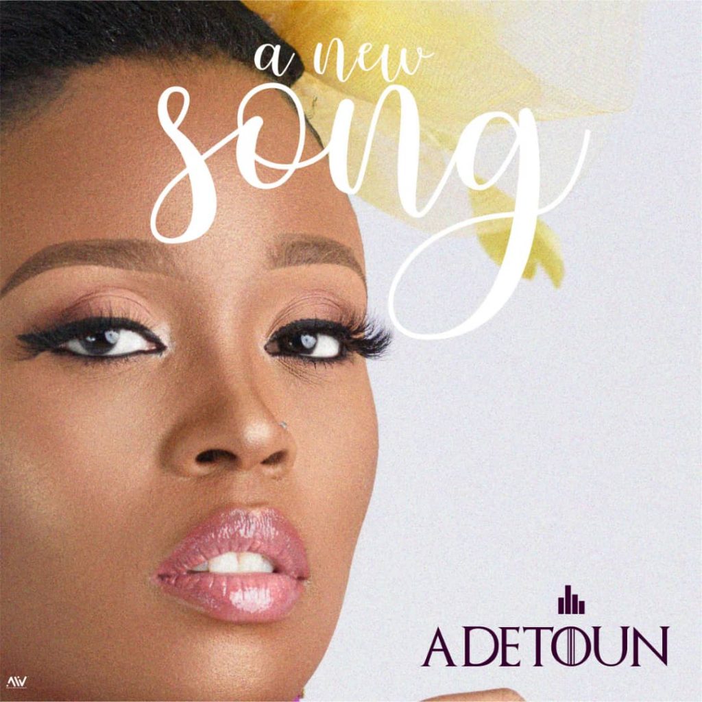 A new song - Adetoun lyrics