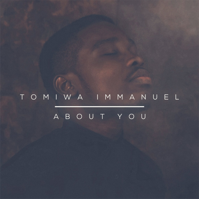 Album About You - Tomiwa Immanuel