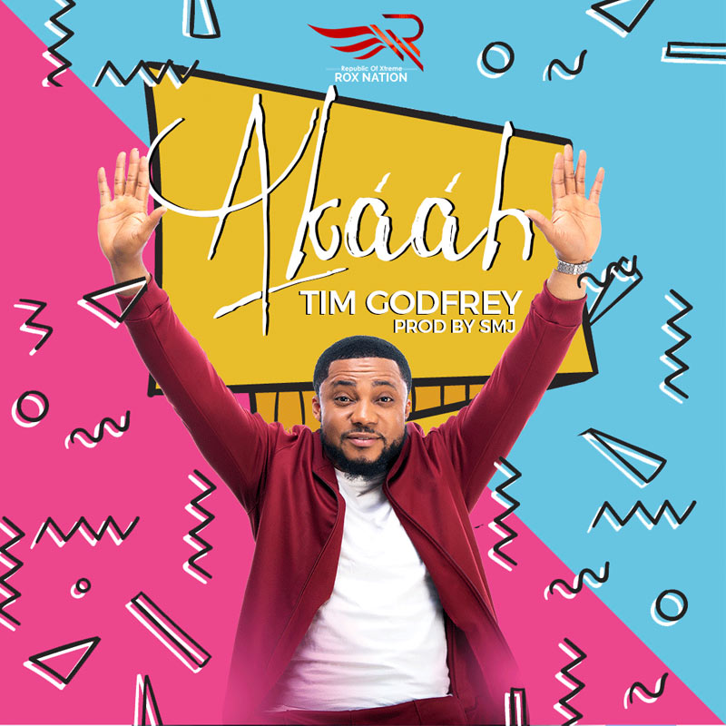 Akaah - Tim Godfrey lyrics