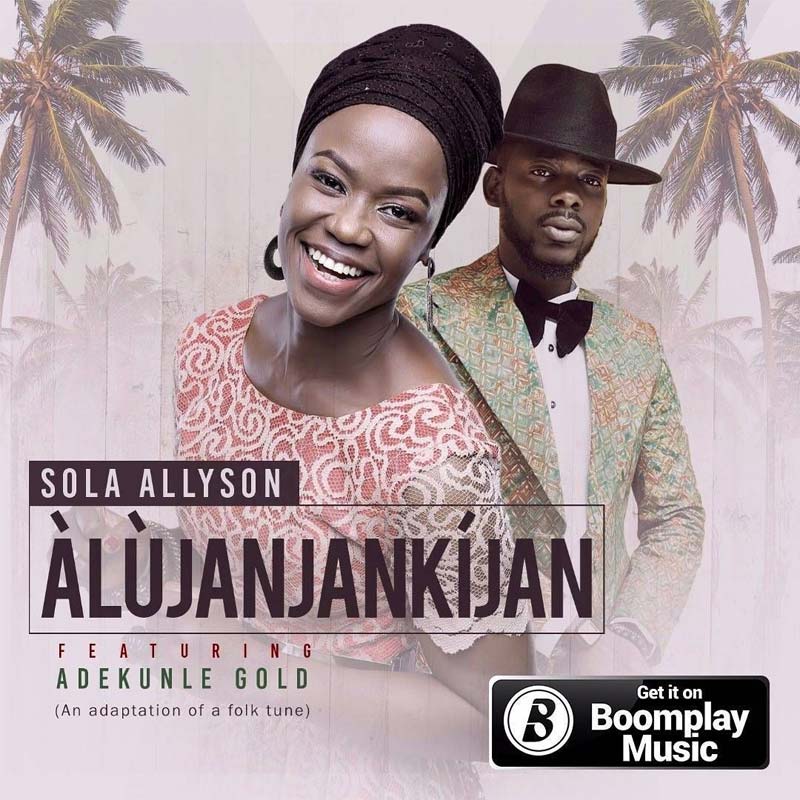 Àlùjanjankíjan - Sola Allyson lyrics