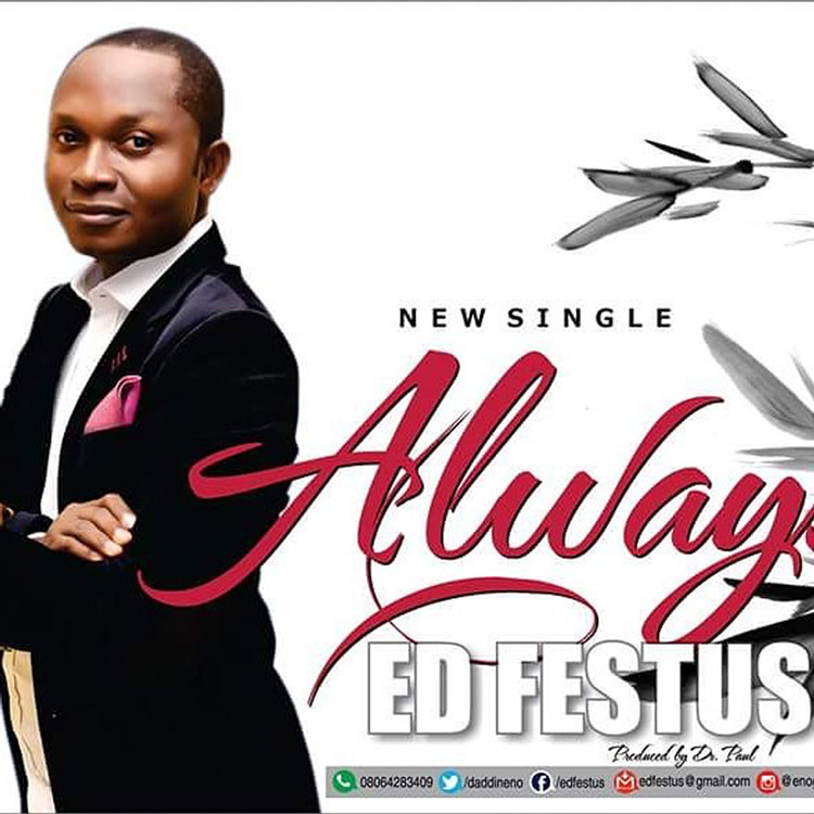 Always - ED Festus lyrics