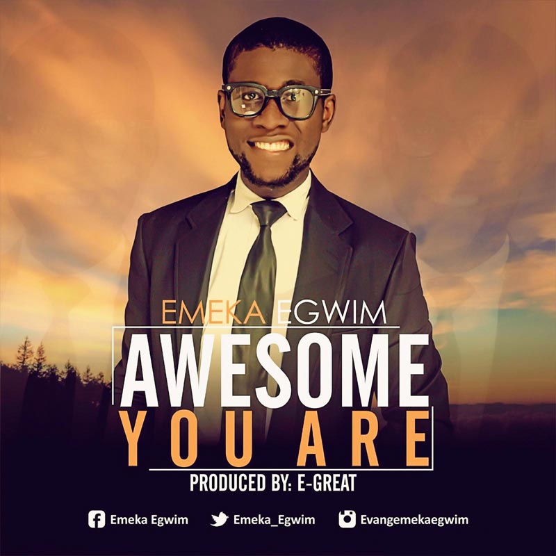 Album Awesome You Are - Emeka Egwim