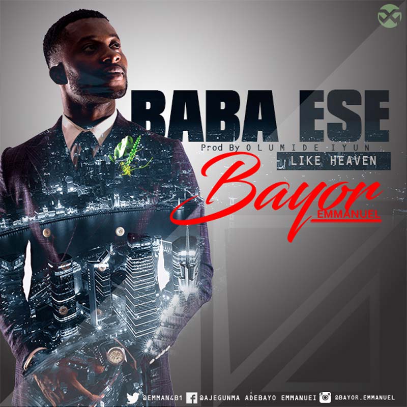 Baba Ese - Bayor Emmanuel lyrics