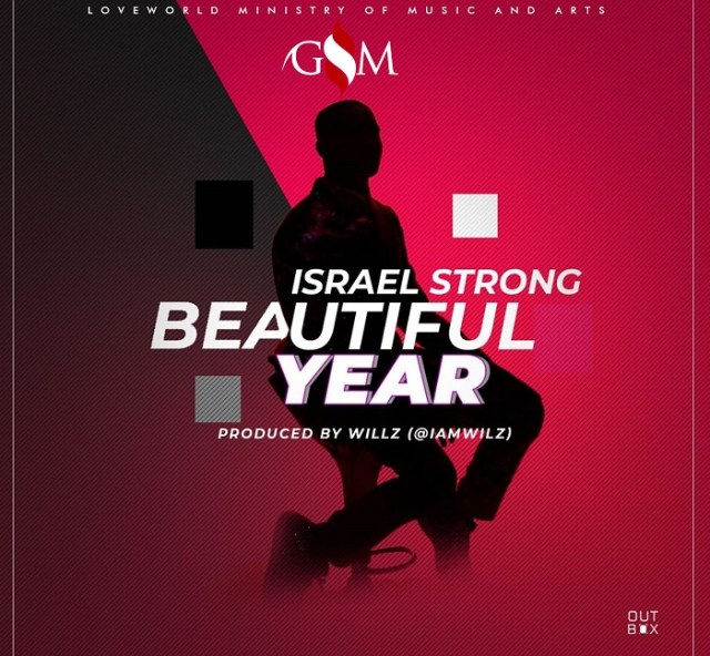 Beautiful Year - Israel Strong lyrics