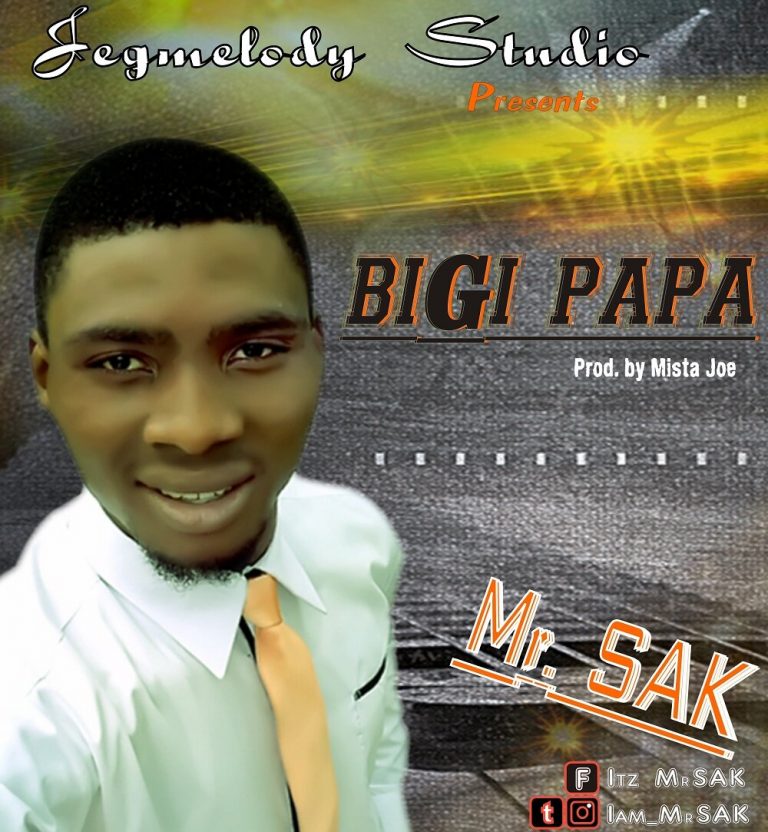 Bigi Papa - Mr. Sak lyrics