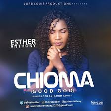 Chioma - Esther Anthony lyrics