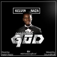 Consistent God - Kelvin Naza lyrics