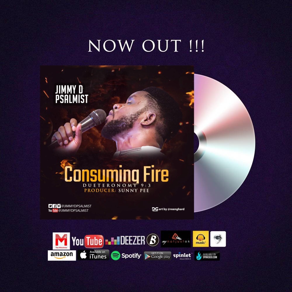 Consuming Fire - JImmy D Psalmist lyrics