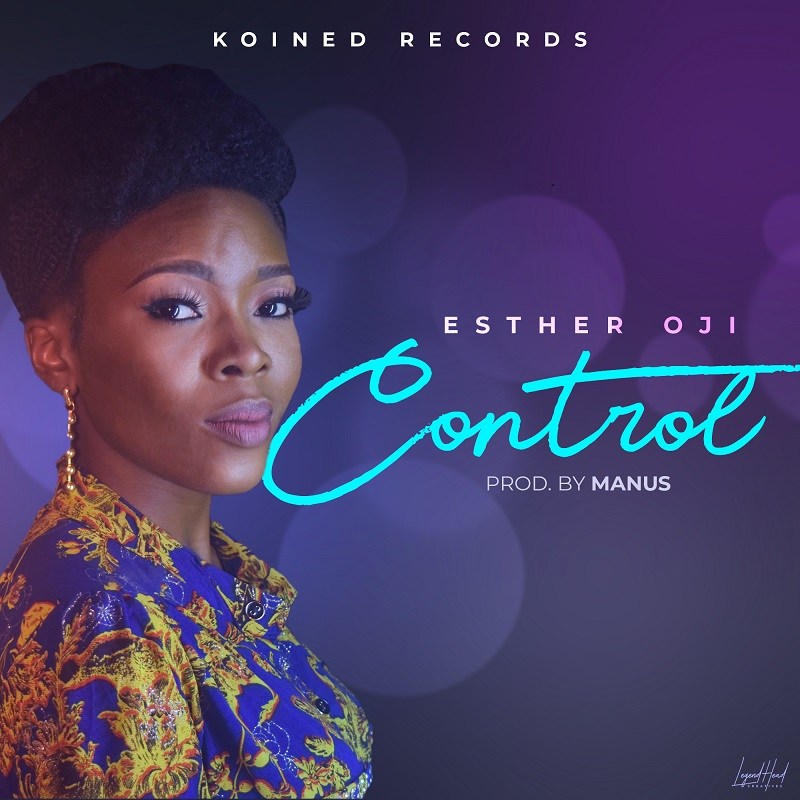 Control - Esther Oji lyrics