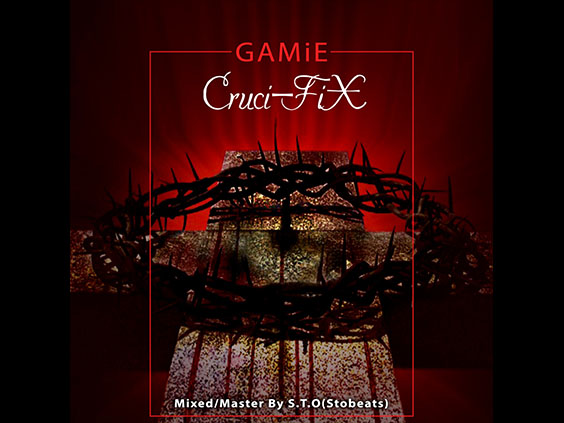Cruci-FiX - GAMiE lyrics