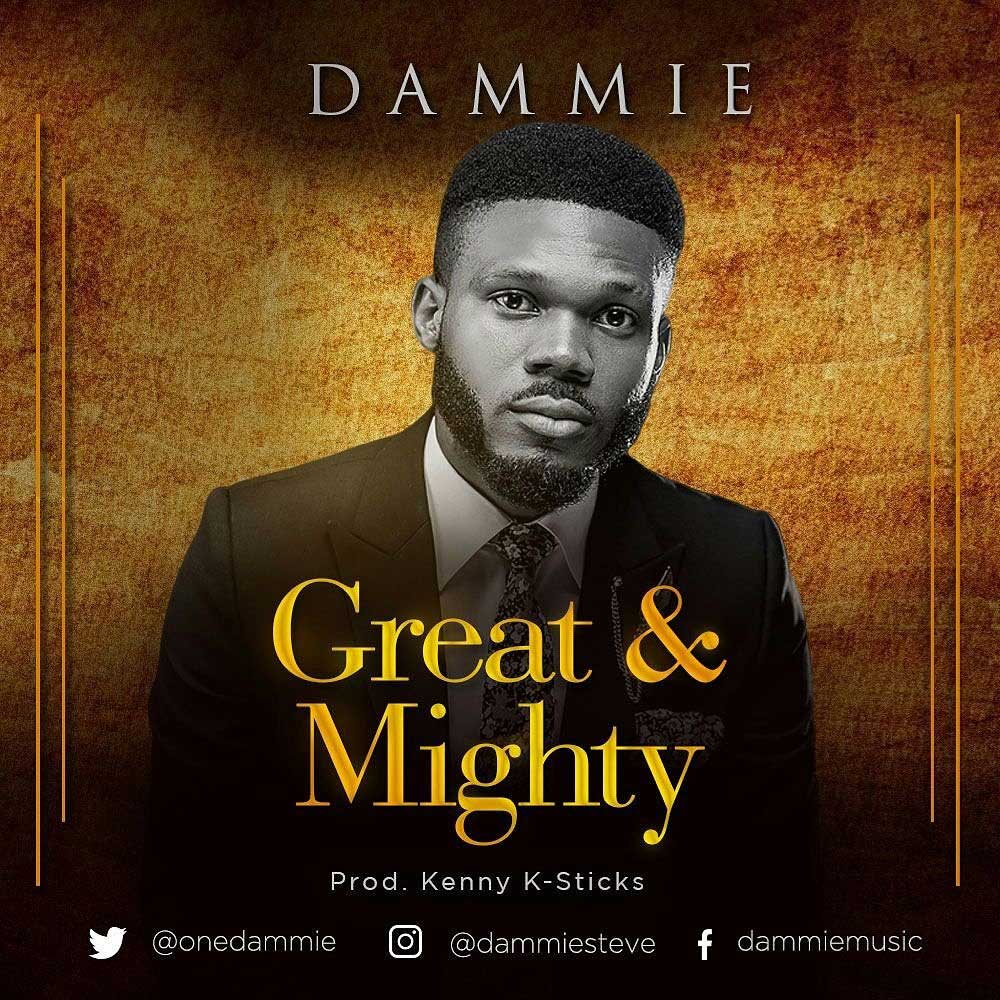 Album Great and Mighty - Dammie