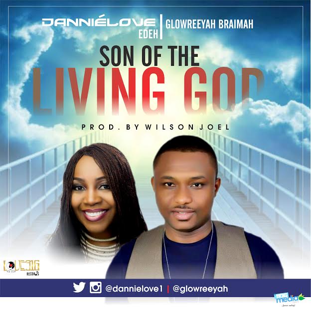 Son of the Living God - Dannie Love lyrics