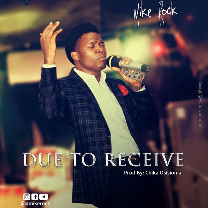 Due To Receive - Mike Rock lyrics