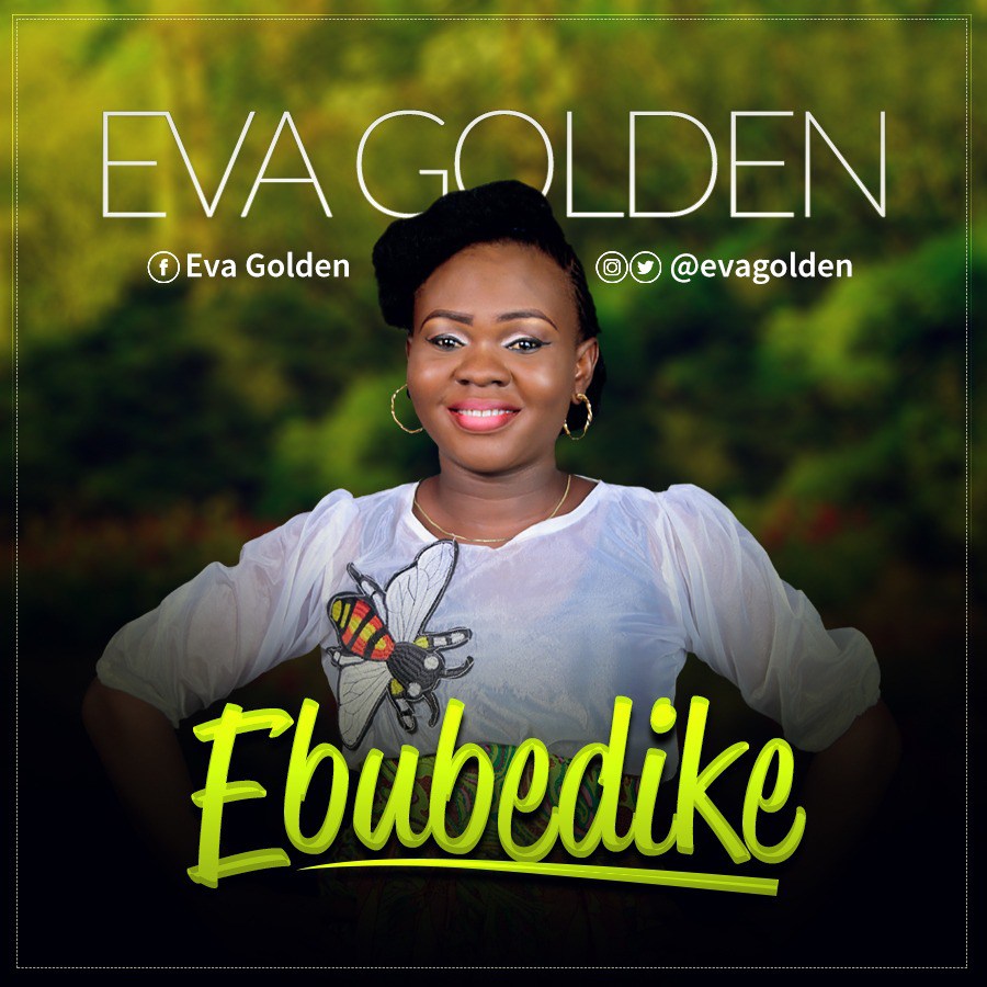 Ebubedike - Eva Golden lyrics