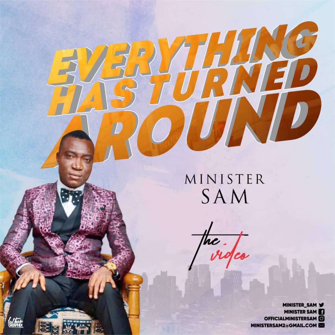 Album Everything has turned around - Minister Sam
