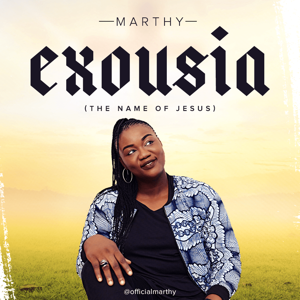 Exousia - Marthy lyrics