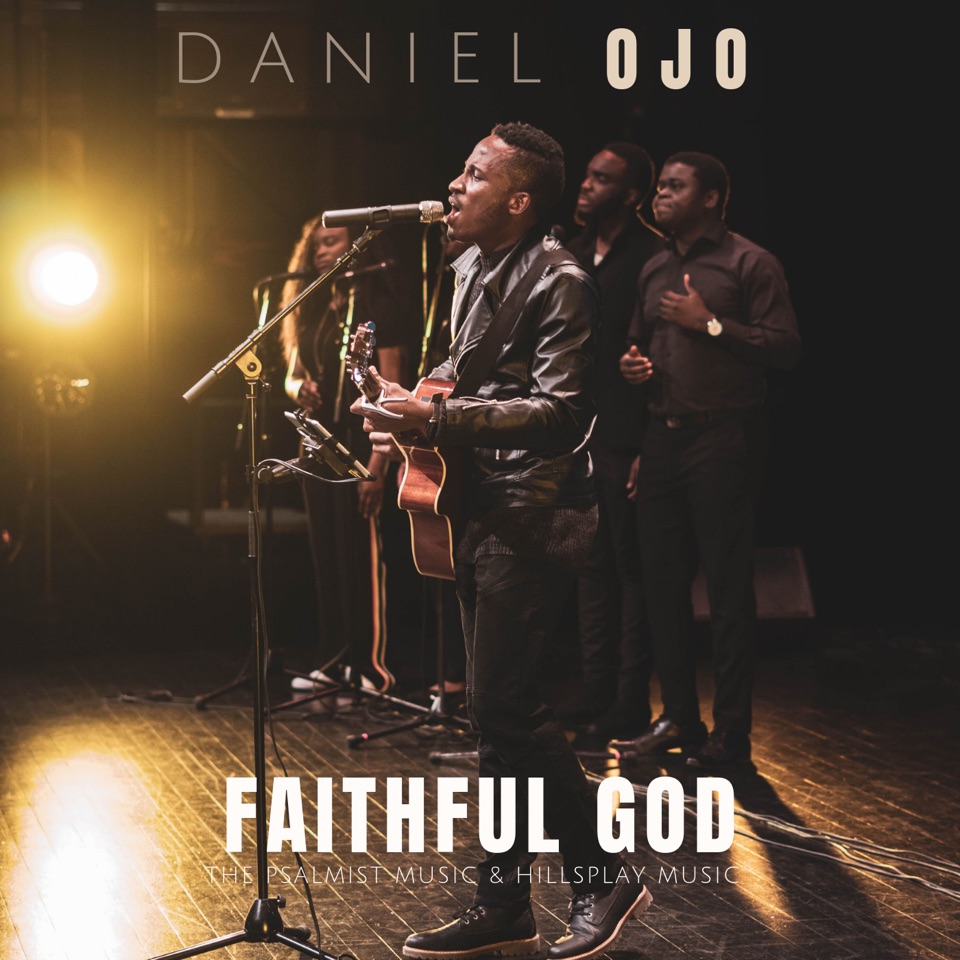 Faithful God - Daniel Ojo lyrics