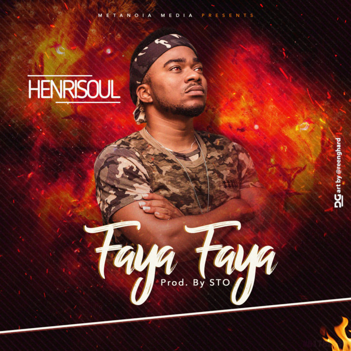 Faya faya - Henrisoul lyrics