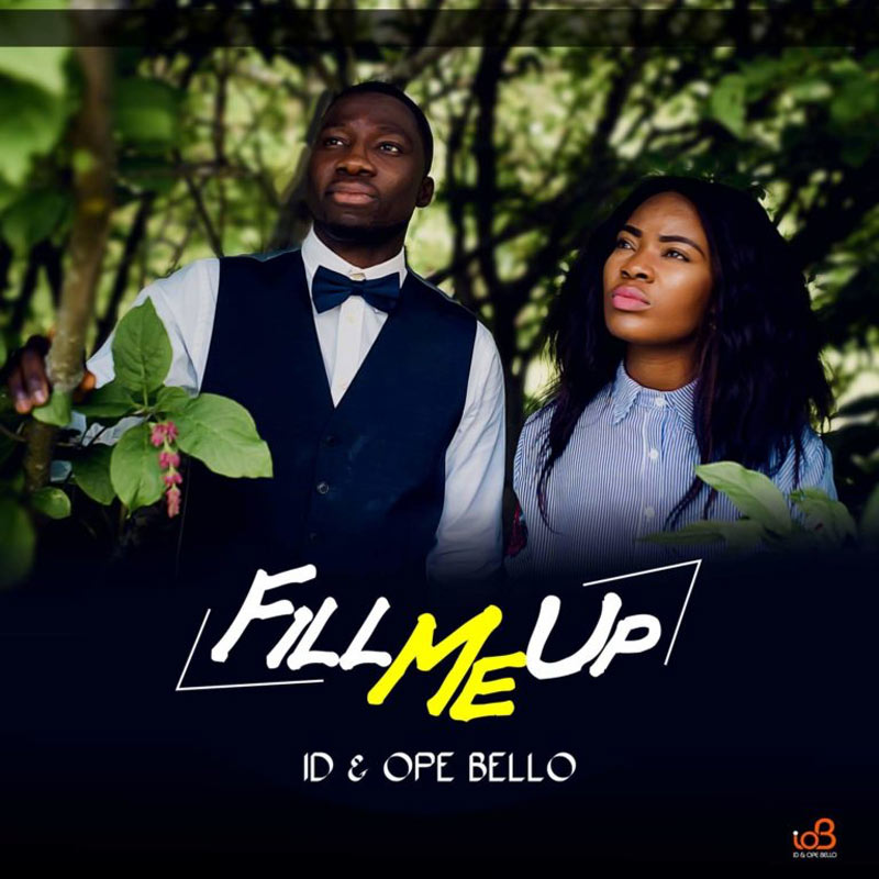 Fill me up - Id & Ope Bello lyrics