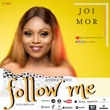 Follow me - Joi Mor lyrics