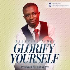 Album Glorify Yourself - Babawale James