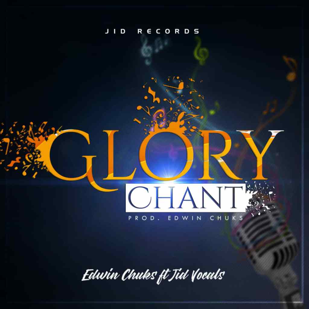 Album Glory Chant - Edwin Chuks