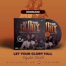 Let Your Glory fall - Folabi Nuel lyrics