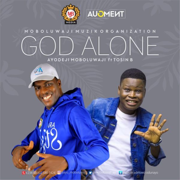 Album God alone - Ayodeji Moboluwaji