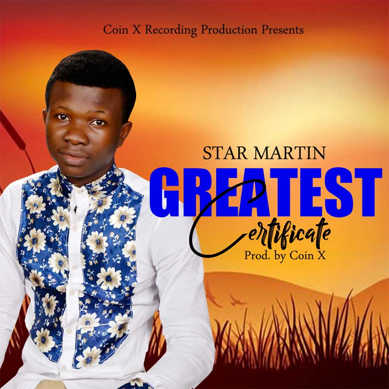 Greatest Certificate - Star Martin lyrics