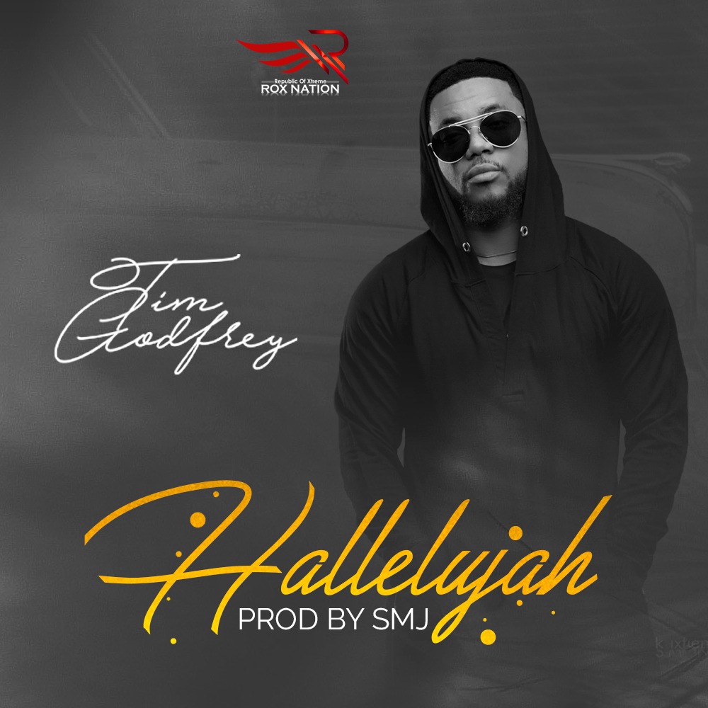 Tim Godfrey Lyrics Hallelujah