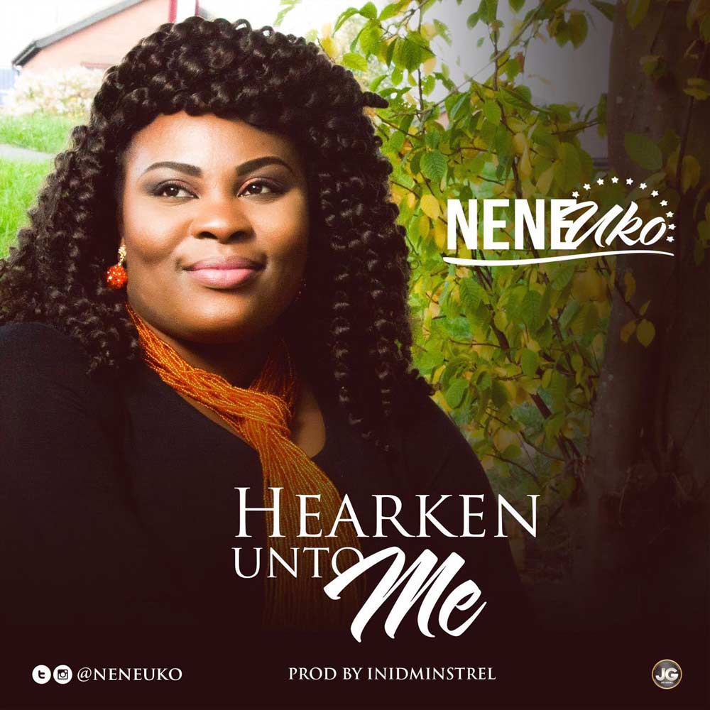 Album Hearken Unto Me - Nene Uko